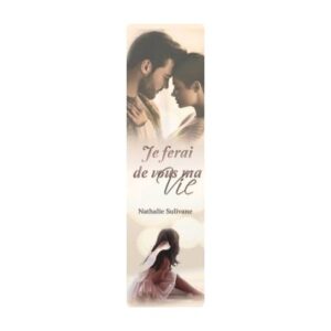 Marque-page Je ferai de vous ma vie