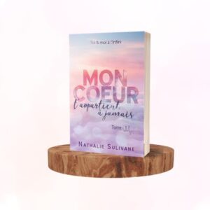 Mon coeur t'appartient à jamais tome 1