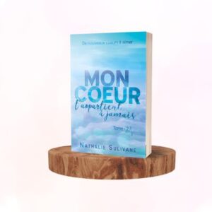 Mon coeur t'appartient à jamais tome 2