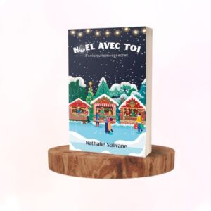 Noël avec toi : romance de Noël Romans autoédités