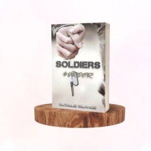 Tome 3 : Soldiers #Order