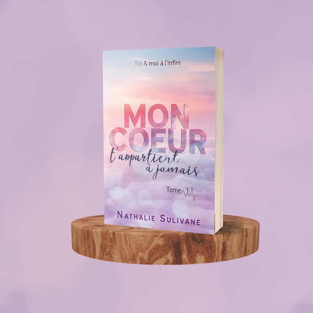 Mon cœur t’appartient à jamais – Tome 1 : Une romance bouleversante d’amour et de résilience
