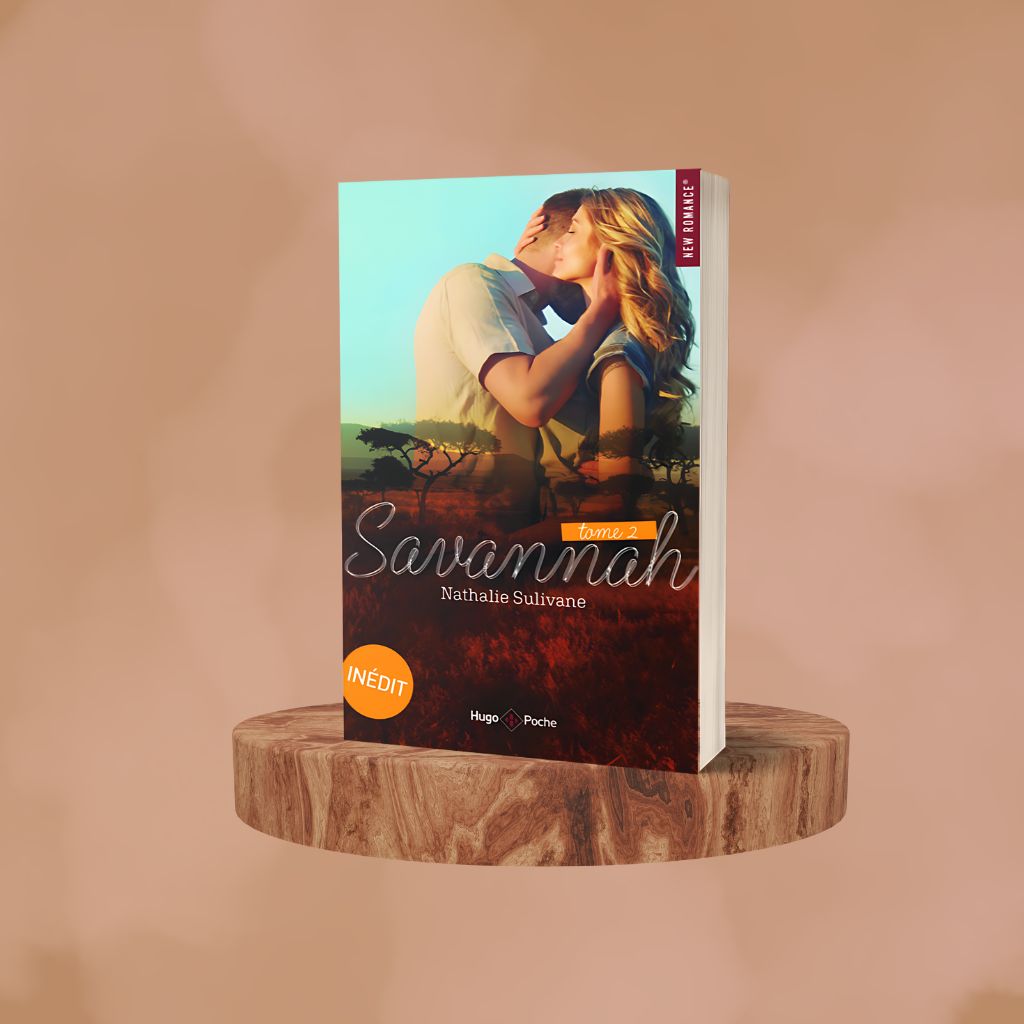 Savannah tome 2, Une romance captivante France Afrique inoubliable