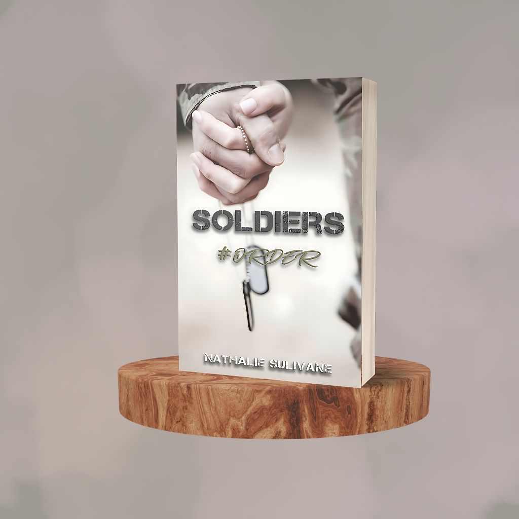 Soldiers #Order – Tome 3 : une romance sur la reconstruction