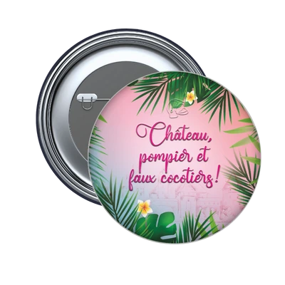Badge Château, pompier et faux cocotiers !