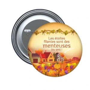 Badge Les étoiles filantes sont des menteuses (ou pas) ! – Accessoire littéraire original